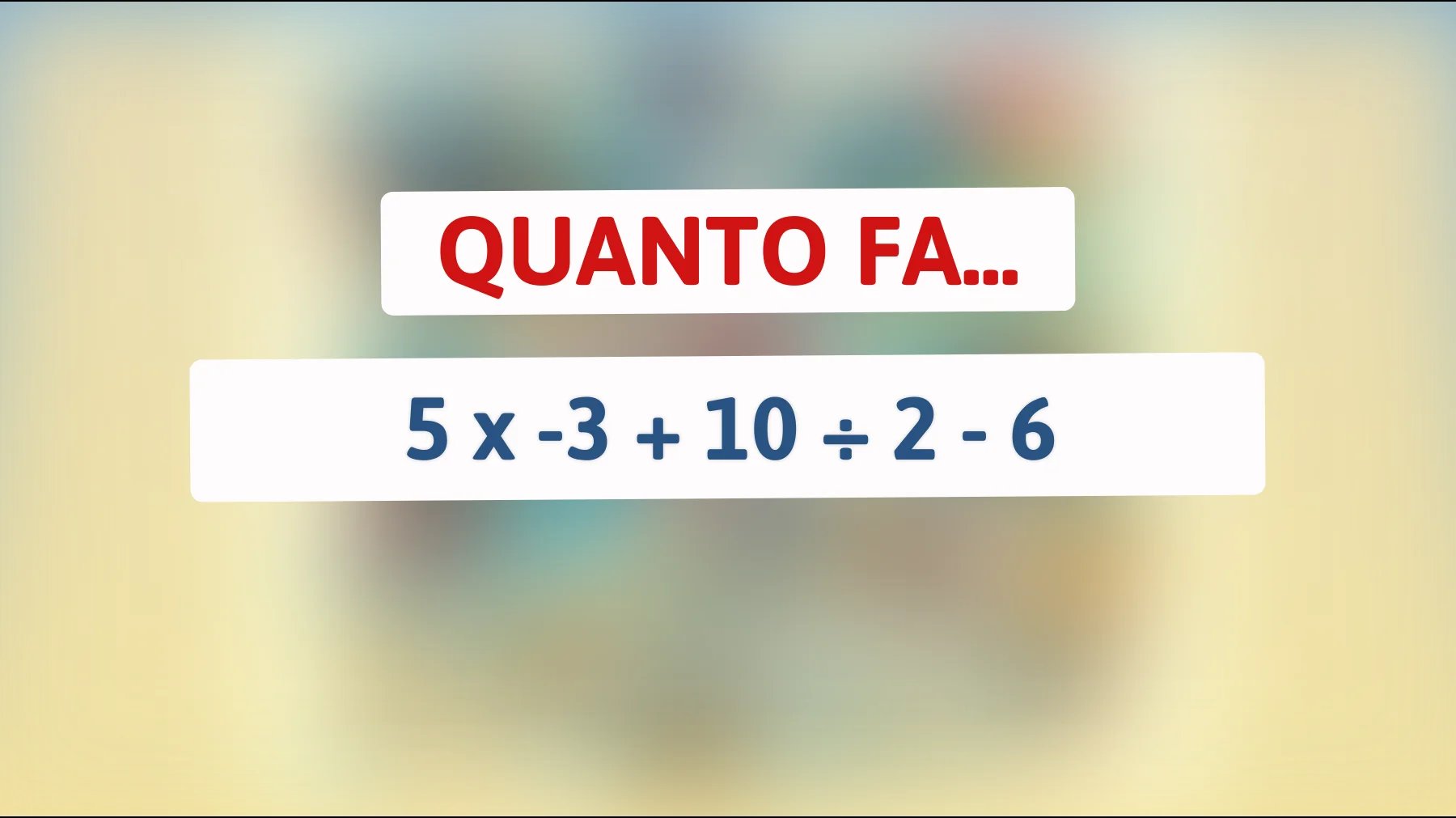 "Solo i veri geni risolvono questo enigma matematico in meno di 5 secondi: riesci a farcela?""